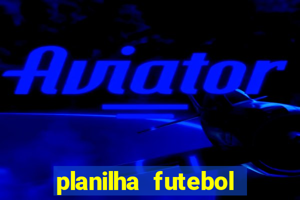 planilha futebol virtual bet365 grátis