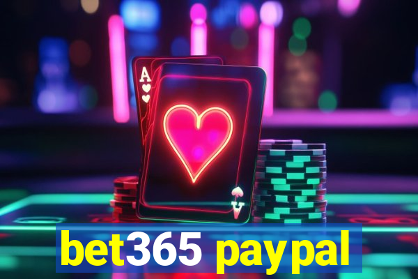 bet365 paypal