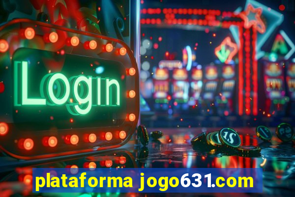 plataforma jogo631.com