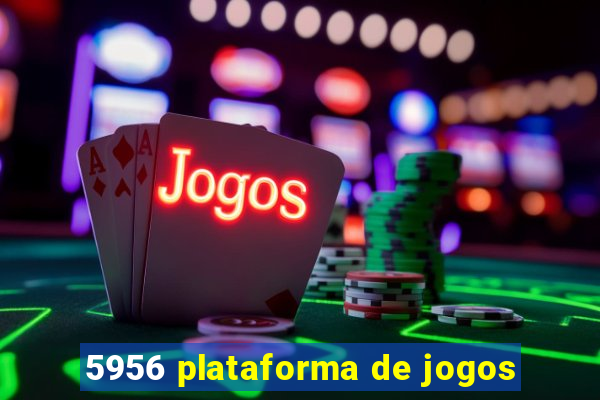 5956 plataforma de jogos