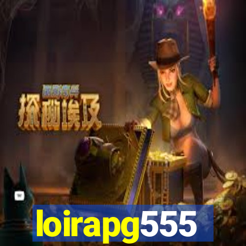 loirapg555