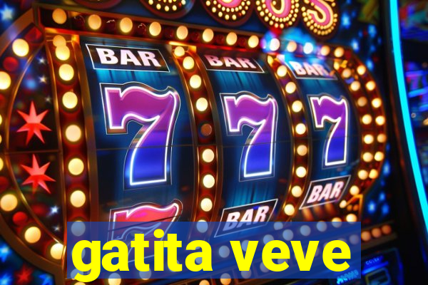 gatita veve