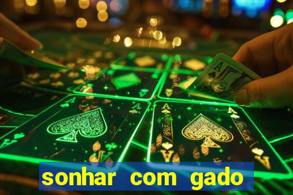 sonhar com gado jogo do bicho