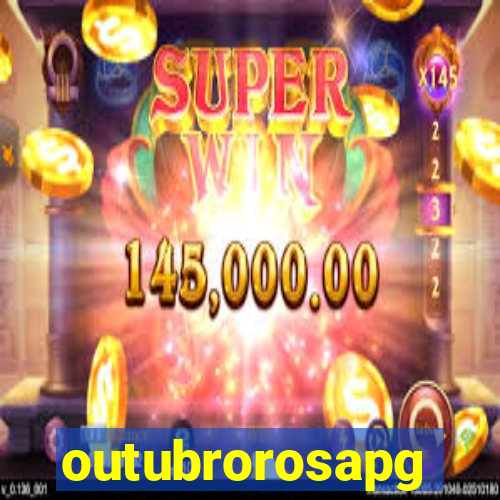 outubrorosapg