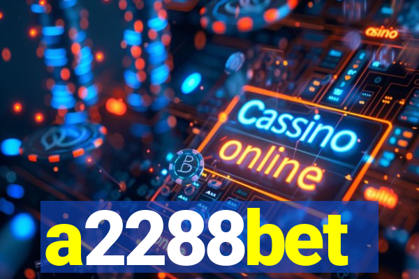 a2288bet