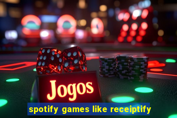 spotify games like receiptify