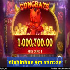 diabinhas em santos