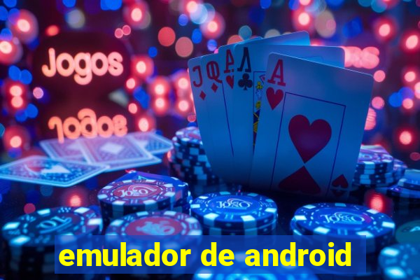 emulador de android