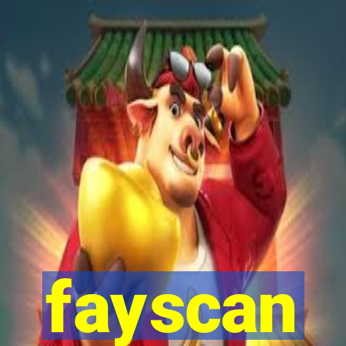 fayscan