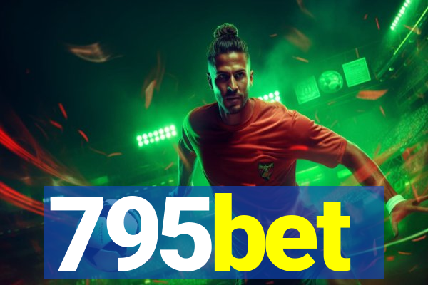 795bet