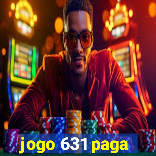 jogo 631 paga