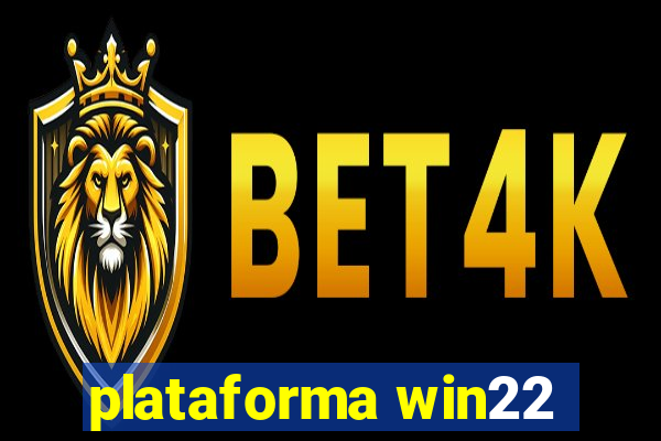 plataforma win22