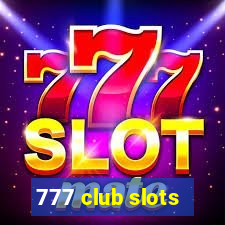 777 club slots