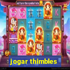 jogar thimbles