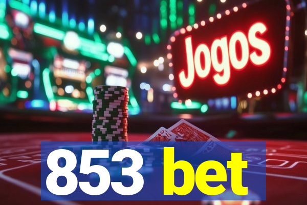 853 bet