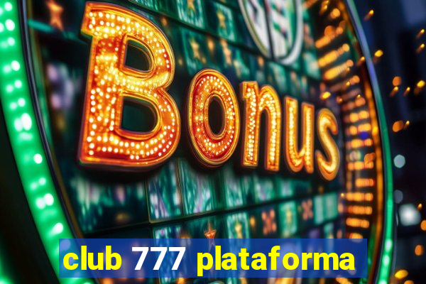 club 777 plataforma