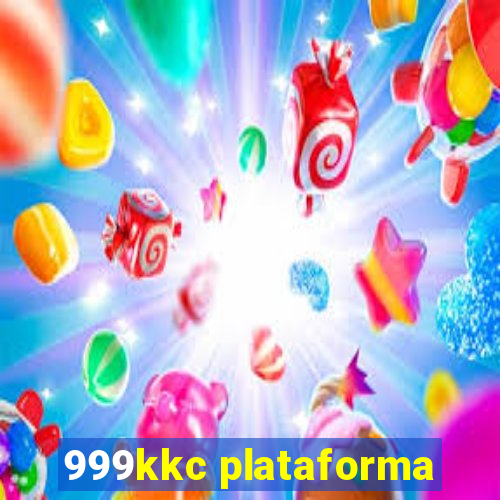 999kkc plataforma