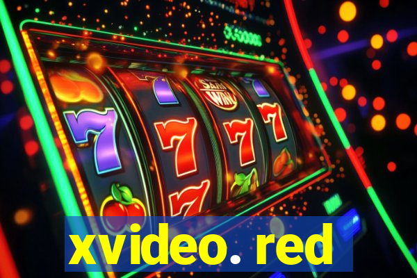 xvideo. red