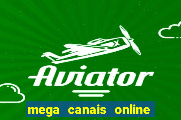 mega canais online a fazenda