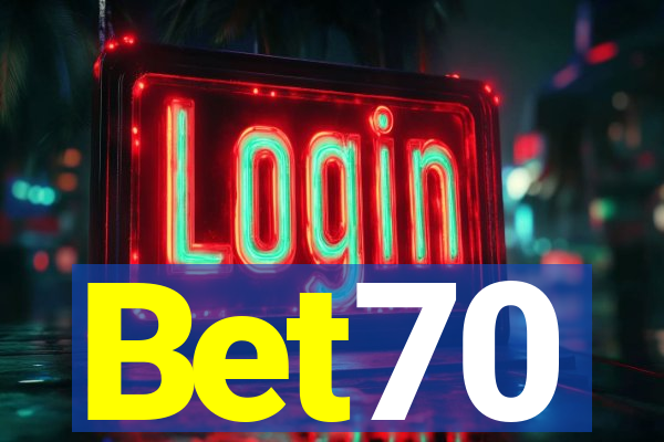 Bet70