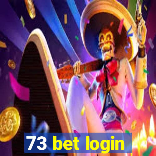 73 bet login