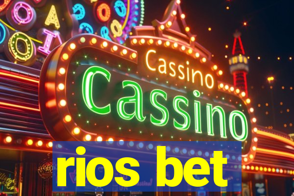 rios bet