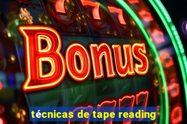 técnicas de tape reading