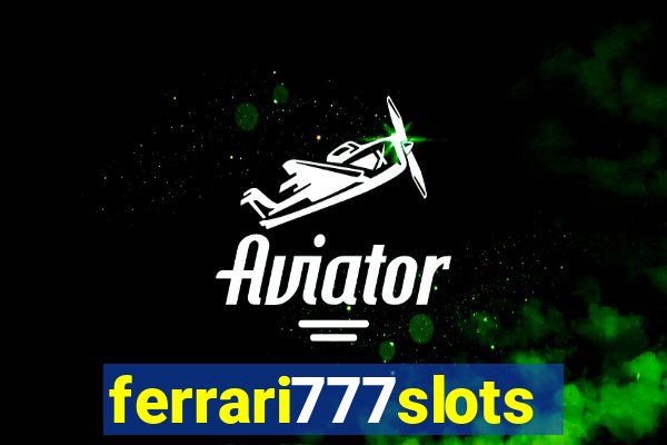 ferrari777slots.com