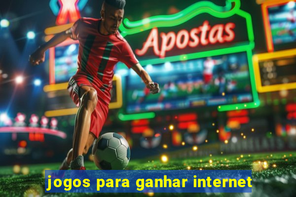 jogos para ganhar internet