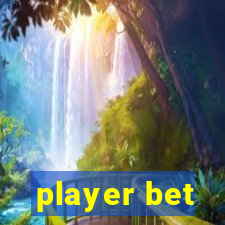 player bet