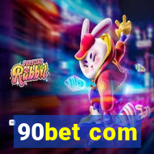 90bet com