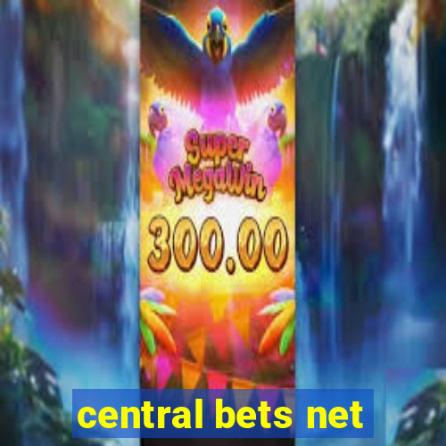 central bets net