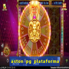 aston pg plataforma de jogos