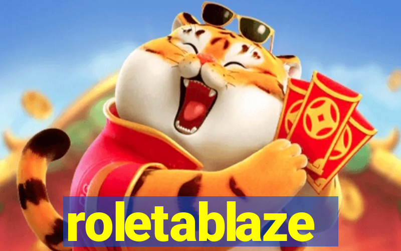 roletablaze