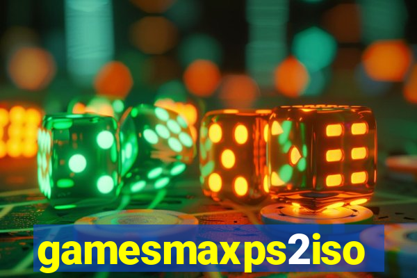 gamesmaxps2iso