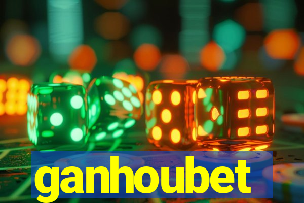 ganhoubet