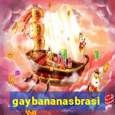 gaybananasbrasil