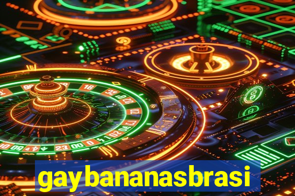 gaybananasbrasil