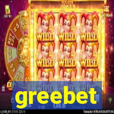 greebet