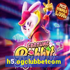 h5.ogclubbetcom