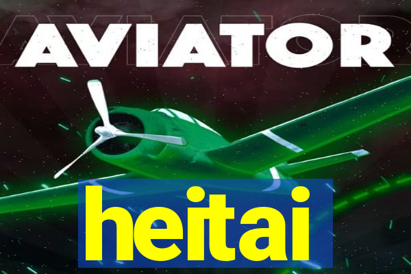 heitai