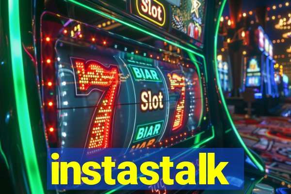 instastalk