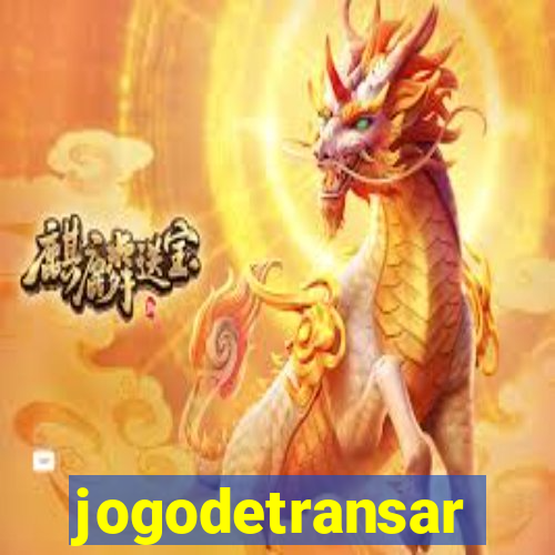 jogodetransar