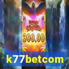 k77betcom