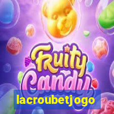 lacroubetjogo