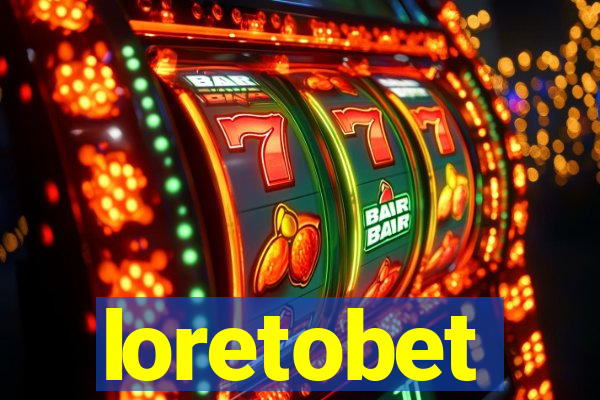 loretobet