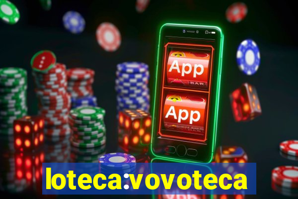 loteca:vovoteca