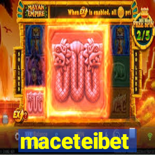 maceteibet