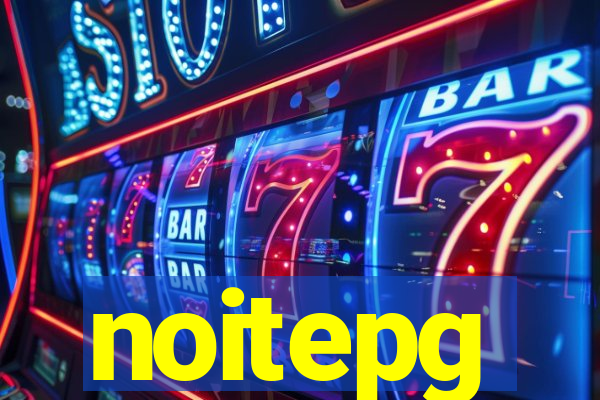 noitepg