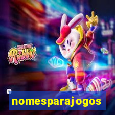 nomesparajogos